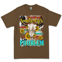 Cacao somebodys problem Premium Tee - texasbilliewilder