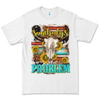 White somebodys problem Premium Tee - texasbilliewilder