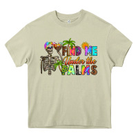 Mossy find me under the palms Heavy Core Tee - RanaPortraitStore