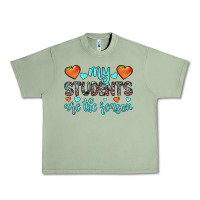 Oil Green my students are the reason Urban Heavy Tee - JahusDesignShop