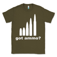 Army Green Got Ammo Classic Tee - Bettercallsaul