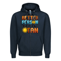 Navy im better person when im tan Zipper Hoodie - MaliasSmallBusiness