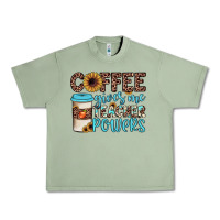 Oil Green coffee gives me teacher powers Urban Heavy Tee - JahusDesignShop