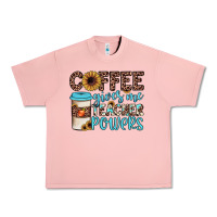 Coffee Gives Me Teacher Powers Urban Heavy Tee | Teevron