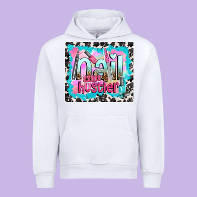 Nail Hustler Urban Hoodie Designed By Tumblerdesignbyshophia