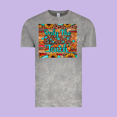 Only The Brave Teach Vintage Tee Designed By Jahusdesignshop