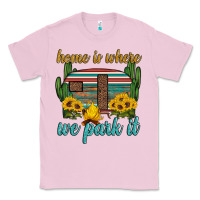 Bubblegum Pink home is where we park it Classic Tee - Artiststas