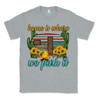 Heather Grey home is where we park it Classic Tee - Artiststas