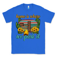 True Royal home is where we park it Classic Tee - Artiststas