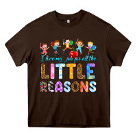 Chocolate Brown i love my job for all the little reason Heavy Core Tee - RanaPortraitStore