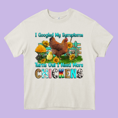 Heavy Core Tee i googled my symptoms turns out i need more chicke