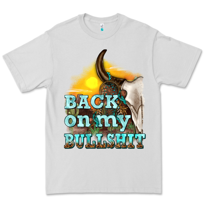 Back On My Bullshit Premium Tee by texasbilliewilder | Teevron