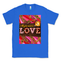 True Royal all you need is love Classic Tee - AdoDesignShop