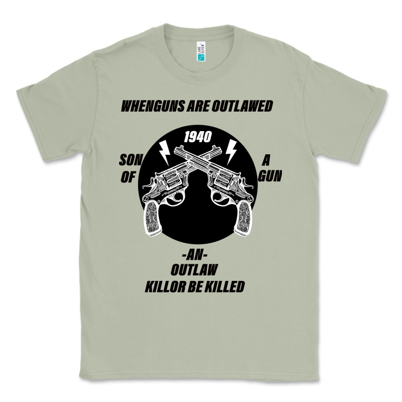 Guns - When Guns Are Outlawed I'll Be Outlaw Classic Tee by Bettercallsaul | Teevron