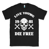 Black Live Young Die Free Classic Tee - Bettercallsaul