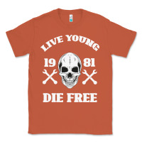 Copper Live Young Die Free Classic Tee - Bettercallsaul