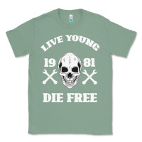 Sage Live Young Die Free Classic Tee - Bettercallsaul
