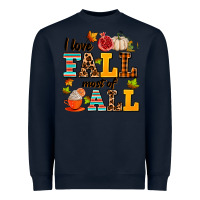 Navy i love fall most of all Heavyweight Sweatshirt - AdoDesignShop