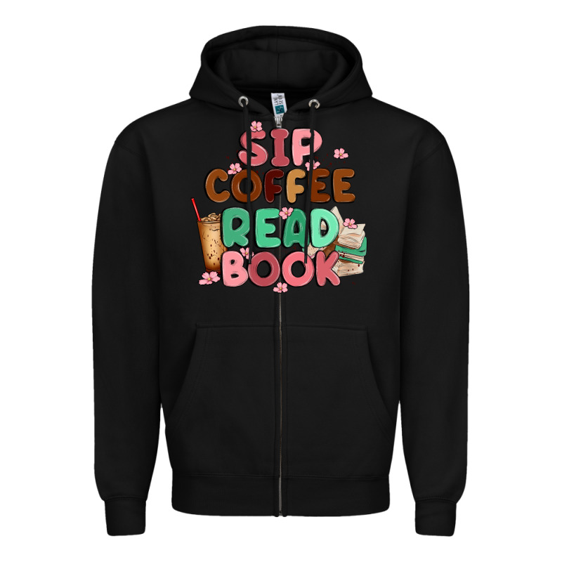 Sip Coffee Read Book Zipper Hoodie by MaliasSmallBusiness | Teevron