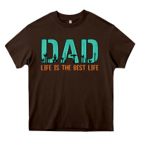 Chocolate Brown dad life is the best life Heavy Core Tee - Artiststas