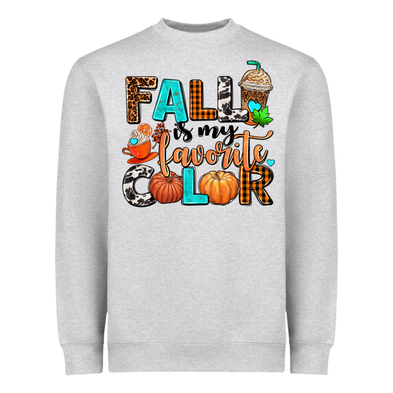 Fall Is My Favorite Color Heavyweight Sweatshirt by AdoDesignShop | Teevron