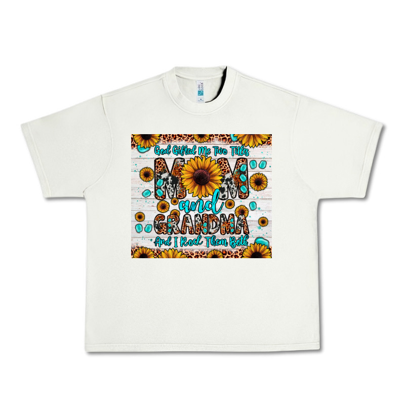 God Gifted Me Two Titles Mom And Grandma And I Rock Them Both Urban Heavy Tee by JahusDesignShop | Teevron