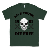 Sports Green Live Young Die Free Classic Tee - Bettercallsaul