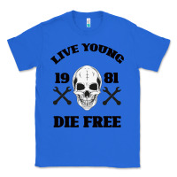 True Royal Live Young Die Free Classic Tee - Bettercallsaul