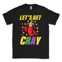 Black Let's Get Cray Classic Tee - Bettercallsaul