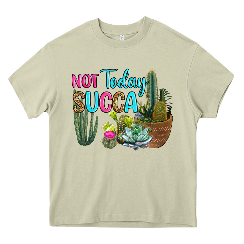 Not Today Succa Heavy Core Tee by RanaPortraitStore | Teevron