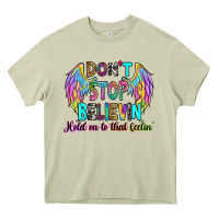 Mossy don't stop believin' hold on to that feelin' Heavy Core Tee - RanaPortraitStore