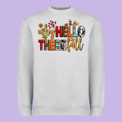 Why Hello There Fall Heavyweight Sweatshirt Designed By Adodesignshop