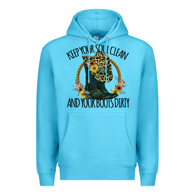 Keep Your Soul Clean And Your Boots Dırty Cowgirl Boots Premium Hoodie by Bettercallsaul | Teevron