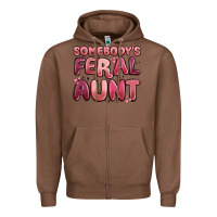 Chestnut somebodys feral aunt Zipper Hoodie - MaliasSmallBusiness