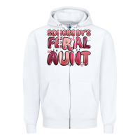 White somebodys feral aunt Zipper Hoodie - MaliasSmallBusiness