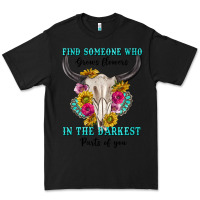 Black find someone who in the darkest parts of you Premium Tee - texasbilliewilder