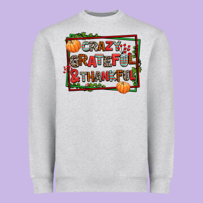 Crazy Grateful And Thankful Heavyweight Sweatshirt Designed By Adodesignshop