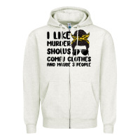 Oatmeal Heather i like murder shows comfy clothes and maybe 3 peop Zipper Hoodie - MaliasSmallBusiness