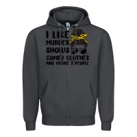 Smoke i like murder shows comfy clothes and maybe 3 peop Zipper Hoodie - MaliasSmallBusiness