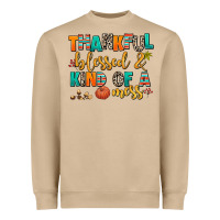 Thankful  Blessed And Kind Of A Mess Heavyweight Sweatshirt | Teevron