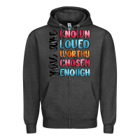 Charcoal Heather you are known loved worthy chosen enough Zipper Hoodie - MaliasSmallBusiness