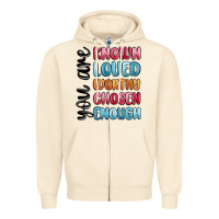 Sandshell you are known loved worthy chosen enough Zipper Hoodie - MaliasSmallBusiness