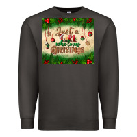 Smoke just a girl who loves christmas tumbler Premium Sweatshirt - BundleAndBundleShop