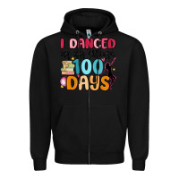 Black i danced my way through 100 days Zipper Hoodie - MaliasSmallBusiness