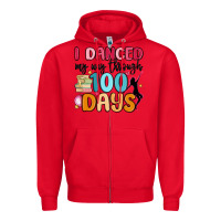 Red i danced my way through 100 days Zipper Hoodie - MaliasSmallBusiness