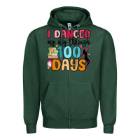 Sports Green i danced my way through 100 days Zipper Hoodie - MaliasSmallBusiness