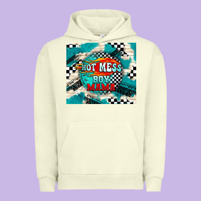Hot Mess Boy Mama With Fire Urban Hoodie Designed By Tumblerdesignbyshophia