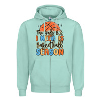 Seafoam the only b.s. i need is basketball season Zipper Hoodie - MaliasSmallBusiness