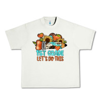Pistachio 1 st grade let's do this Urban Heavy Tee - JahusDesignShop