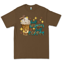 Cacao half human half coffee Premium Tee - texasbilliewilder